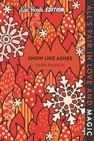 Bild des Verkufers fr Snow Like Ashes : Epic Reads Edition zum Verkauf von GreatBookPrices