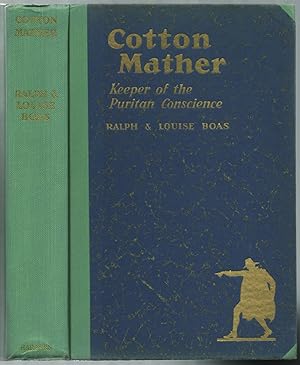 Seller image for Cotton Mather: Keeper of The Puritan Conscience for sale by Between the Covers-Rare Books, Inc. ABAA
