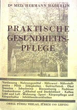 Bild des Verkufers fr Praktische Gesundheitspflege. zum Verkauf von books4less (Versandantiquariat Petra Gros GmbH & Co. KG)