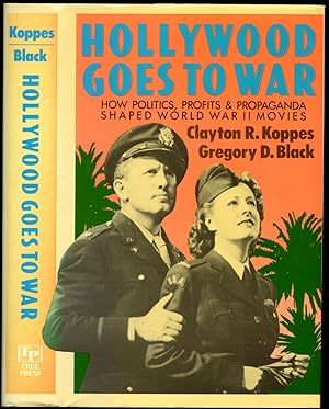 Seller image for Hollywood Goes to War | How Politics, Profits, and Propaganda Shaped World War II Movies for sale by Little Stour Books PBFA Member