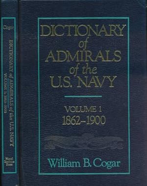 Seller image for Dictionary of Admirals of the U.S. Navy. Volume I: 1862-1900 for sale by Barter Books Ltd