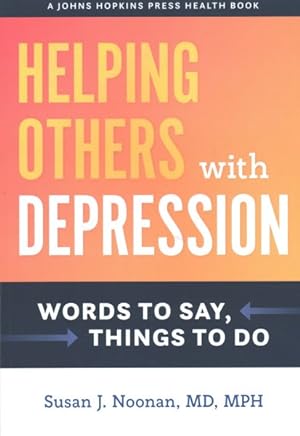Seller image for Helping Others With Depression : Words to Say, Things to Do for sale by GreatBookPrices