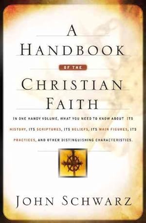 Imagen del vendedor de Handbook of the Christian Faith a la venta por GreatBookPrices