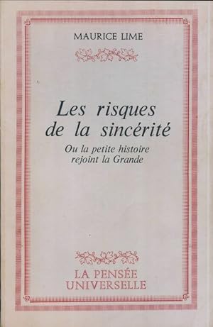 Seller image for Les risques de la sinc?rit? - Maurice Lime for sale by Book Hmisphres