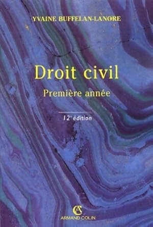 Image du vendeur pour Droit civil premi?re ann?e - Yvaine Buffelan-Lanore mis en vente par Book Hmisphres