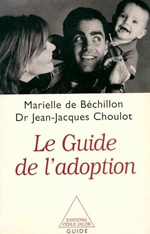 Seller image for Le guide de l'adoption - Marielle De B?chillon for sale by Book Hmisphres