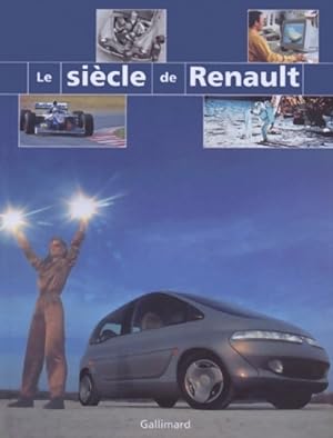 Le si?cle de Renault - Collectif
