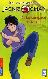 Seller image for Les aventures de Jackie Chan Tome VI : La carapace de tortue - R.S. Ashby for sale by Book Hmisphres
