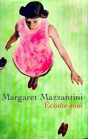 Image du vendeur pour Ecoute-moi - Margaret Mazzantini mis en vente par Book Hmisphres