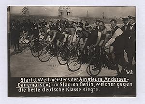 "Start d. Weltmeisters der Amateure Andersen-Dänemark" - Radsport Fahrrad Radrennen Berlin Dänemark