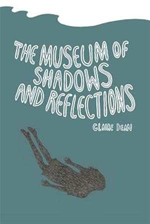 Seller image for Museum of Shadows and Reflections for sale by GreatBookPrices
