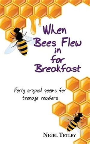 Seller image for When bees flew in for breakfast for sale by GreatBookPrices