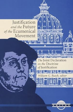 Immagine del venditore per Justification and the Future of the Ecumenical Movement : The Joint Declaration on the Doctrine of Justification venduto da GreatBookPrices