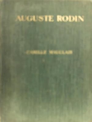 Image du vendeur pour Auguste Rodin : The Man, His Ideas, His Works mis en vente par World of Rare Books