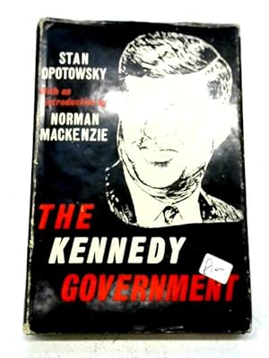 Seller image for The Kennedy Government for sale by World of Rare Books