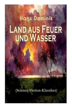 Bild des Verkufers fr Land Aus Feuer Und Wasser (Science-fiction-klassiker) -Language: german zum Verkauf von GreatBookPricesUK