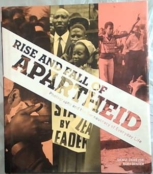 Bild des Verkufers fr Rise and Fall of Apartheid: Photography and the Bureaucracy of Everyday Life zum Verkauf von Chapter 1