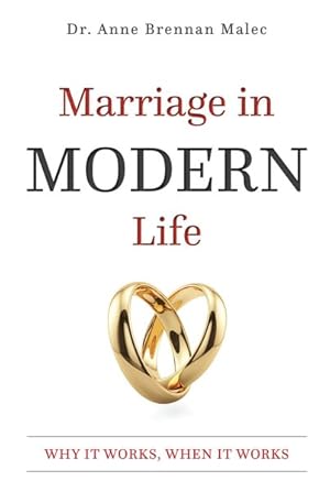 Immagine del venditore per Marriage in Modern Life : Why It Works, When It Works venduto da GreatBookPricesUK