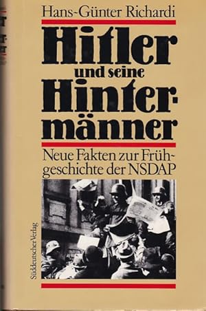 Bild des Verkufers fr Hitler und seine Hintermnner : neue Fakten zur Frhgeschichte der NSDAP. zum Verkauf von Fundus-Online GbR Borkert Schwarz Zerfa