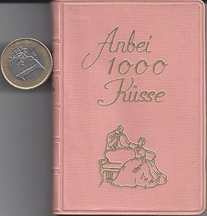 Anbei 1000 Küsse - Eine Plauderei