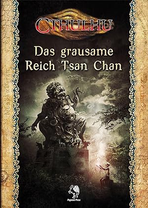 Cthulhu: Das grausame Reich Tsan Chan (Hardcover)