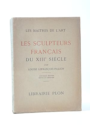 Les sculpteurs français du XIIIe siècle