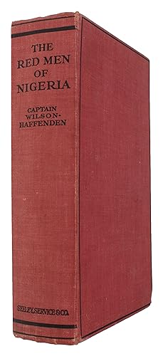 Bild des Verkufers fr The Red Men of Nigeria. An Account of a lenghtly Residence among the Fulani, or "Red Men", & other pagan Tribes of Central Nigeria, with a Description of their Headhunting, pastoral & other Customs, Habits 6 religion. With Illustrations & Map. zum Verkauf von Lynge & Sn ILAB-ABF