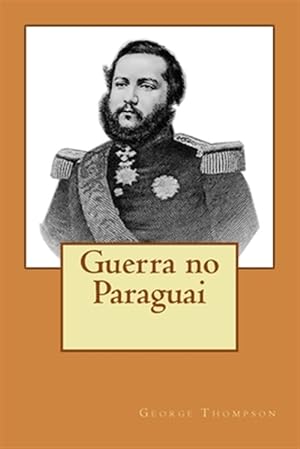Seller image for Guerra No Paraguai -Language: portuguese for sale by GreatBookPrices