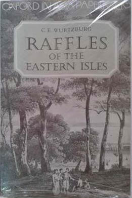 Image du vendeur pour Raffles of the Eastern Isles mis en vente par SEATE BOOKS