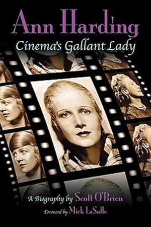 Bild des Verkufers fr Ann Harding : Cinema's Gallant Lady zum Verkauf von GreatBookPrices