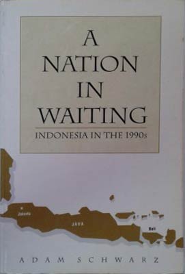 Seller image for Nation in Waiting: Indonesia in the 1990s, A for sale by SEATE BOOKS