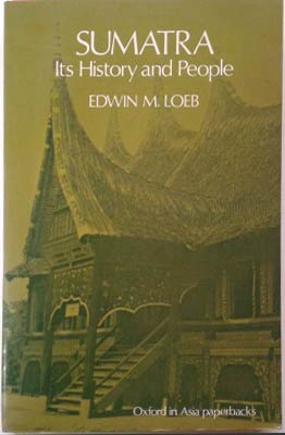 Seller image for Sumatra its History and People for sale by SEATE BOOKS