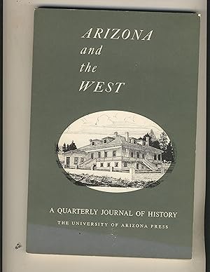 Seller image for Arizona and the West A Quarterly Journal of History Volume 18 No.3 for sale by Richard Lemay