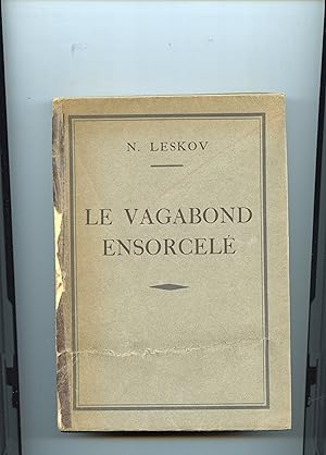 LE VAGABOND ENSORCELÉ . Traduction de B. de Schloezer