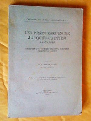 Les Précurseurs de Jacques Cartier 1497-1534. Collection de documents relatifs à l'histoire primi...