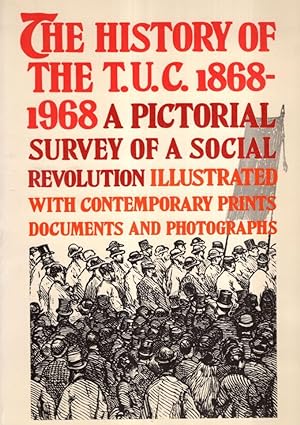 Seller image for History of the T.U.C. 1868-1968 for sale by High Street Books