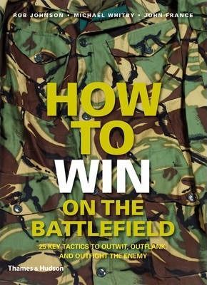 HOW TO WIN ON THE BATTLEFIELD