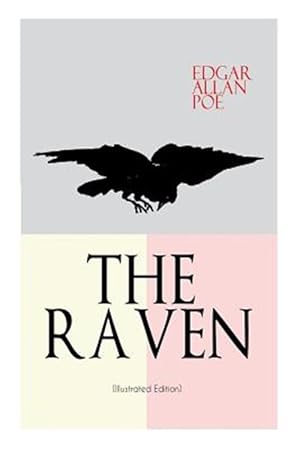 Seller image for THE RAVEN (Illustrated Edition): Including Essays about the Poem & Biography of Edgar Allan Poe for sale by GreatBookPrices