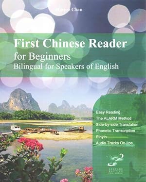 Immagine del venditore per First Chinese Reader for Beginners : Bilingual for Speakers of English venduto da GreatBookPrices