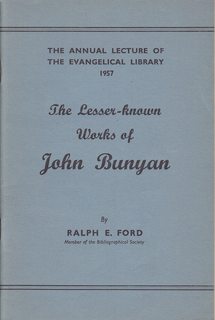 Seller image for The Lesser-known Works of John Bunyan (The Annual Lecture of the Evangelical Library, 1957) for sale by Never Too Many Books