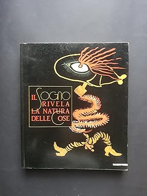 AA.VV il sogno rivela la natura delle cose. Mazzotta 1991-I