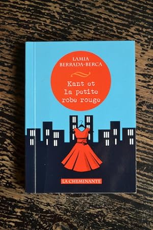 Seller image for Kant et la petite robe rouge for sale by Un livre en poche
