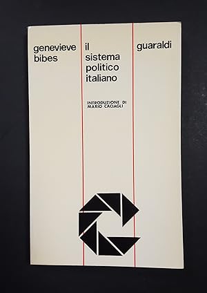 Seller image for Bibes Genevieve. Il sistema politico italiano. Guaraldi Editore. 1975 - I for sale by Amarcord libri