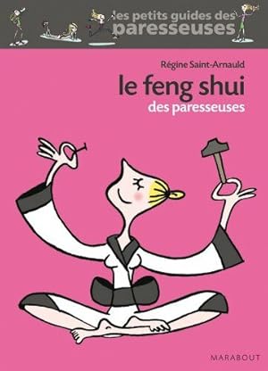 Seller image for Le Feng Shui des Paresseuses for sale by dansmongarage