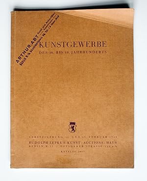 Seller image for Kunstgewerbe des 16. und 18. Jahrhunderts. Versteigerung 12. und 13. Februar 1929. Katalog 2005. for sale by Versandantiquariat Hsl