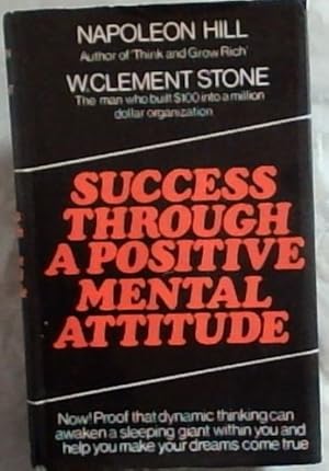 Seller image for Success Through a Positive Mental Attitude for sale by Chapter 1