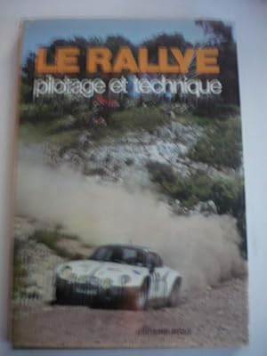 Le rallye pilotage et technique