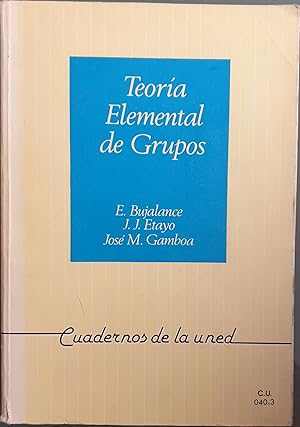 Imagen del vendedor de Teora Elemental de Grupos a la venta por Los libros del Abuelo