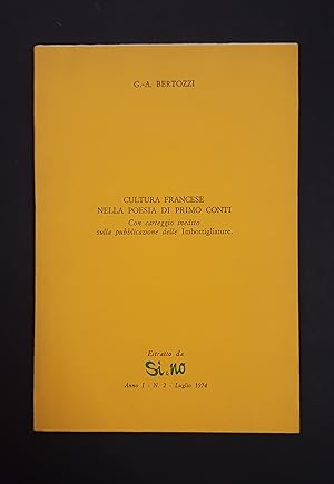 Image du vendeur pour Bertozzi Gabriel-Aldo. Cultura francese nella poesia di Primo Conti. 1974 mis en vente par Amarcord libri