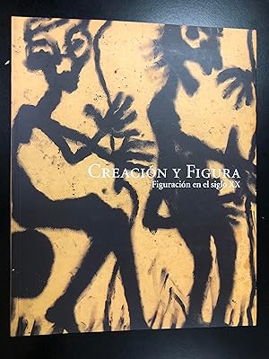 Imagen del vendedor de AA. VV. Creacion Y Figura: Figuracion en el siglo XX. Fundacion Bancaja. 1999 a la venta por Amarcord libri